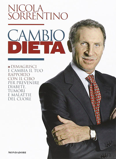 Cambio dieta - di Nicola Sorrentino - Mondadori 2014