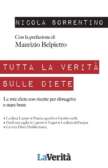 Tutta la verità sulle diete - di Nicola Sorrentino - 2018