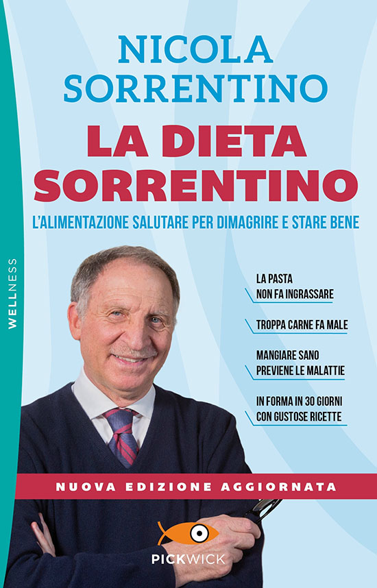 La dieta Sorrentino - nuova edizione aggiornata - di Nicola Sorrentino - Piemme 2020