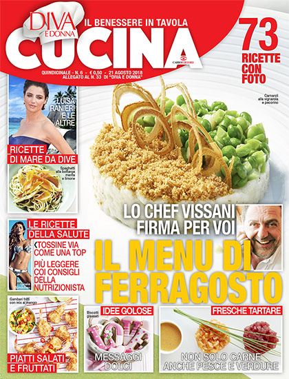 Diva Cucina n.6 del 21 agosto 2018 - allegato Diva e Donna n.33 - rassegna stampa - Prof. Nicola Sorrentino