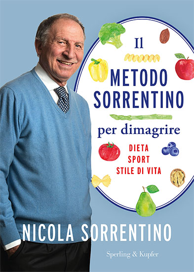Il metodo Sorrentino per dimagrire - Nicola Sorrentino - Sperling & Kupfer 2023